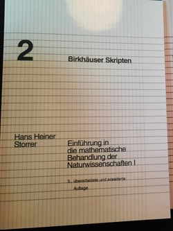 Einführung in die mathematische Behandlung der Naturwissenschaften I